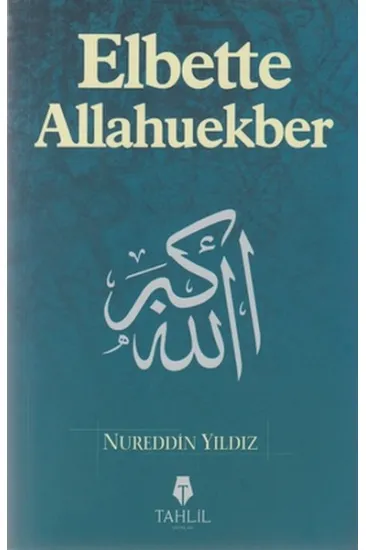 Elbette Allahuekber Elbette Allahuekber