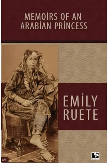 Memoirs Of An Arabian Princess Memoirs Of An Arabian Princess
