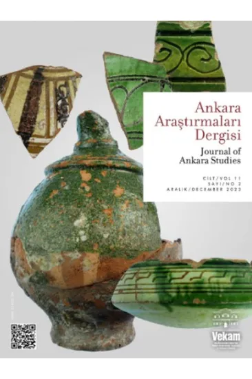 Ankara Araştırmaları Dergisi Sayı: 2 - Cilt:11 Aralık 2023 Ankara Araştırmaları Dergisi Sayı: 2 - Cilt:11 Aralık 2023