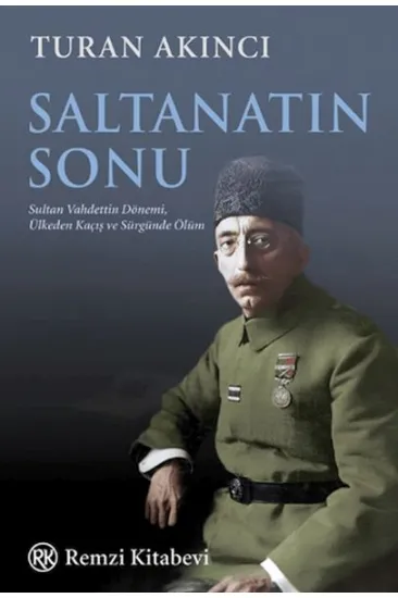Saltanatın Sonu Saltanatın Sonu