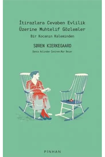 İtirazlara Cevaben Evlilik Üzerine Muhtelif Gözlemler İtirazlara Cevaben Evlilik Üzerine Muhtelif Gözlemler