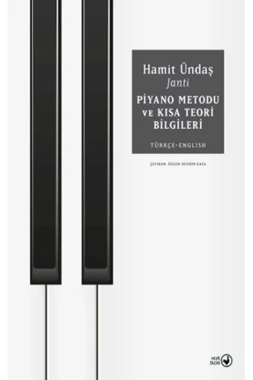Piyano Metodu Ve Kısa Teori Bilgileri Piyano Metodu Ve Kısa Teori Bilgileri