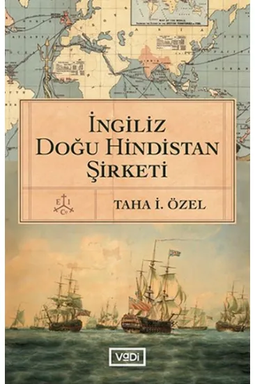 İngiliz Doğu Hindistan Şirketi İngiliz Doğu Hindistan Şirketi