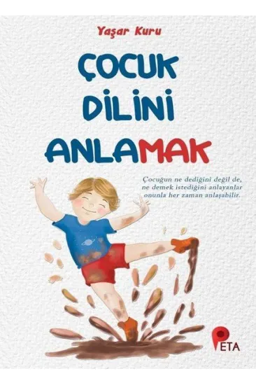 Çocuk Dilini Anlamak Çocuk Dilini Anlamak