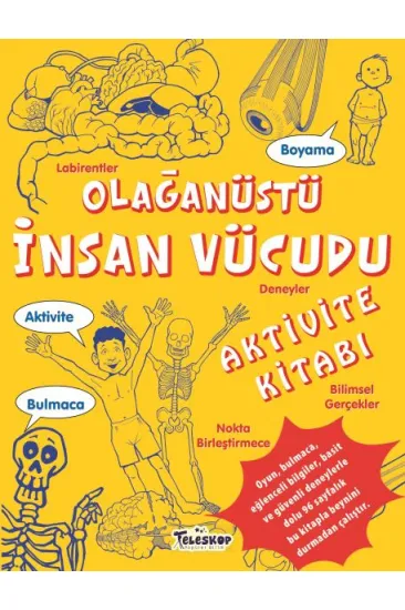 Olağanüstü İnsan Vücudu Aktivite Kitabı Olağanüstü İnsan Vücudu Aktivite Kitabı