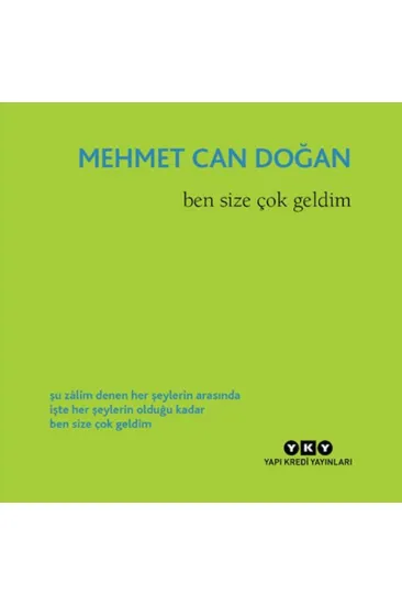 Ben Size Çok Geldim Ben Size Çok Geldim