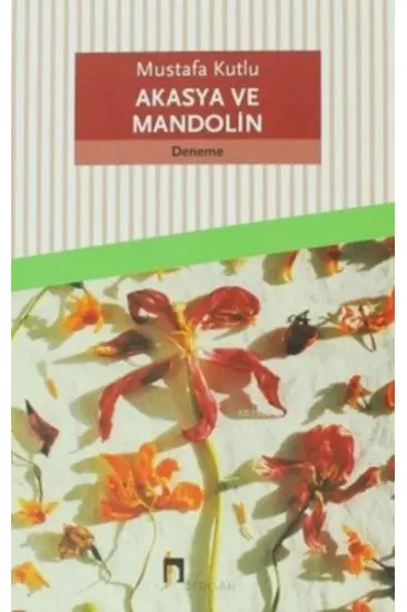 Akasya ve Mandolin Akasya ve Mandolin