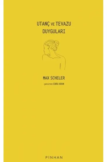 Utanç ve Tevazu Duyguları Utanç ve Tevazu Duyguları