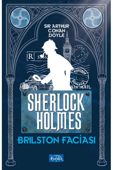 Brilston Faciası - Sherlock Holmes Brilston Faciası - Sherlock Holmes