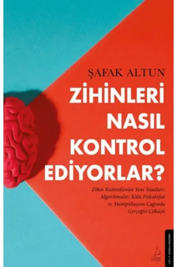 Zihinleri Nasıl Kontrol Ediyorlar? Zihinleri Nasıl Kontrol Ediyorlar?