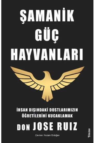 Şamanik Güç Hayvanları Şamanik Güç Hayvanları