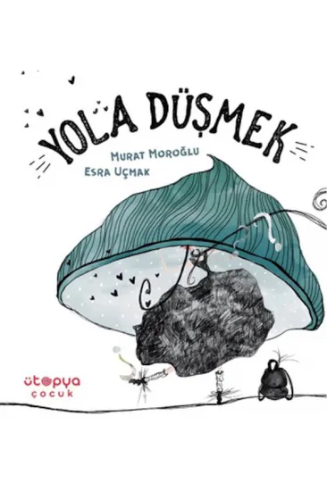 Yola Düşmek Yola Düşmek