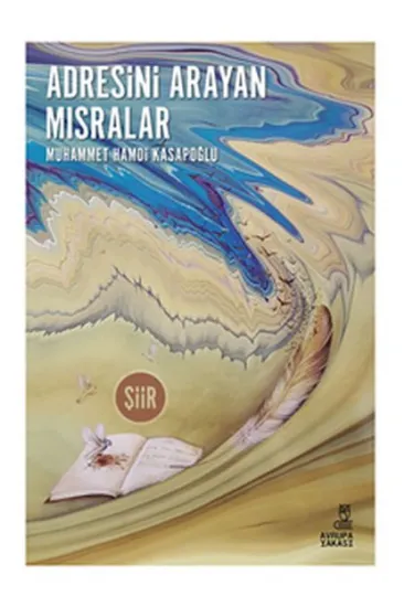 Adresini Arayan Mısralar Adresini Arayan Mısralar