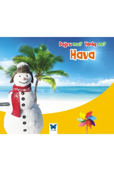 Hava / Doğru mu Yanlış mı? Hava / Doğru mu Yanlış mı?
