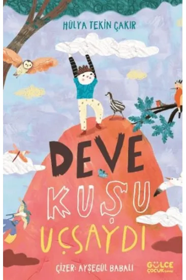 Deve Kuşu Uçsaydı Deve Kuşu Uçsaydı