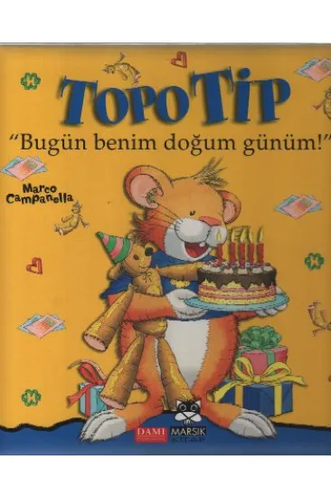 Topo Tip - Bugün Benim Doğum Günüm! Topo Tip - Bugün Benim Doğum Günüm!