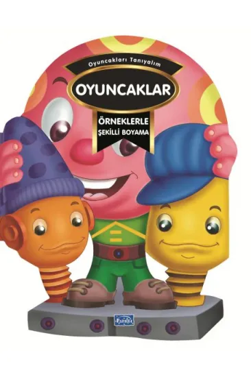 Örneklerle Şekilli Boyama - Oyuncaklar Örneklerle Şekilli Boyama - Oyuncaklar