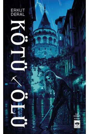 Kötü Ölü Kötü Ölü