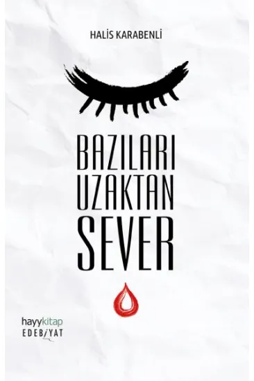 Bazıları Uzaktan Sever Bazıları Uzaktan Sever