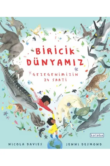 Biricik Dünya’mız Biricik Dünya’mız