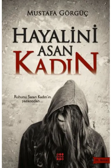 Hayalini Asan Kadın Hayalini Asan Kadın