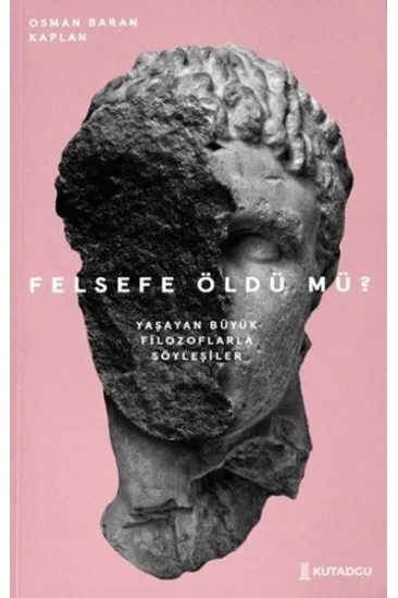 Felsefe Öldü Mü? Felsefe Öldü Mü?