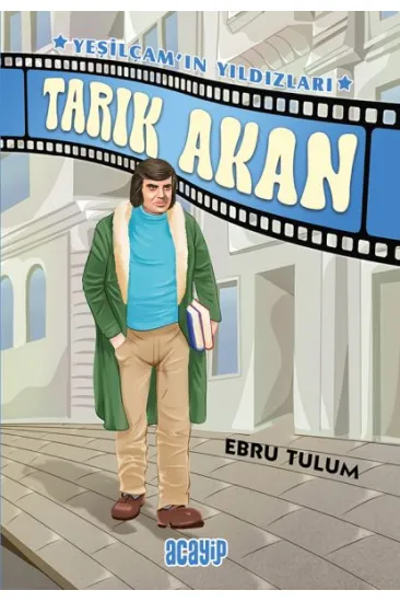 Yeşilçam’ın Yıldızları 5 - Tarık Akan Yeşilçam’ın Yıldızları 5 - Tarık Akan