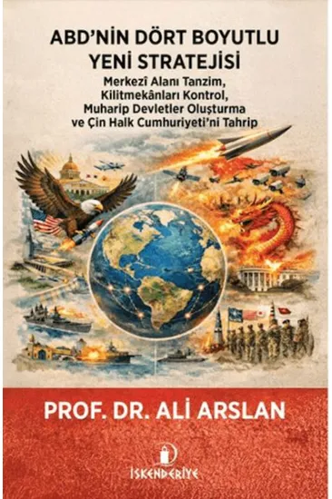 ABD’nin Dört Boyutlu Yeni Stratejisi ABD’nin Dört Boyutlu Yeni Stratejisi