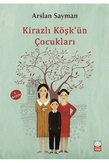 Kirazlı Köşkün Çocukları Kirazlı Köşkün Çocukları