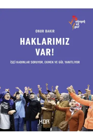 Haklarımız Var! Haklarımız Var!