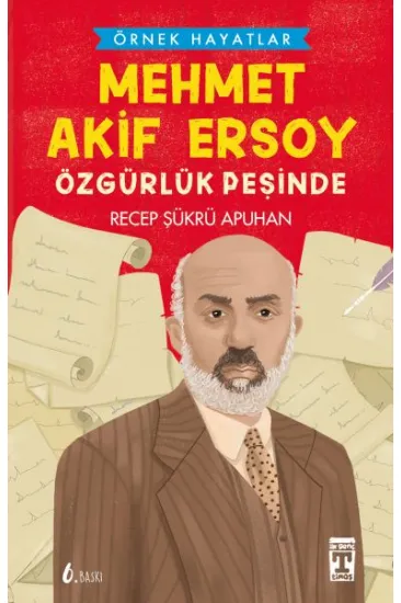 Mehmet Akif Ersoy Özgürlük Peşinde Mehmet Akif Ersoy Özgürlük Peşinde