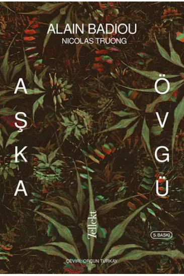 Aşka Övgü Aşka Övgü