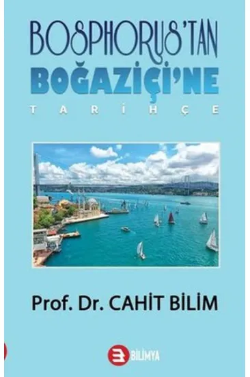 Bosphorus'tan Boğaziçi'ne - Tarihçe