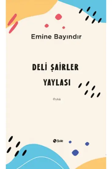 Deli Şairler Yaylası Deli Şairler Yaylası