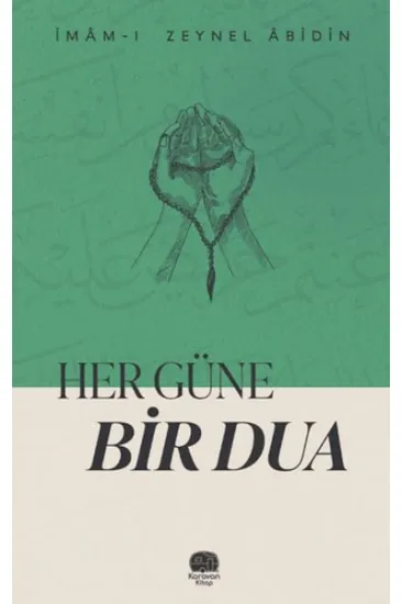 Her Güne Bir Dua Her Güne Bir Dua