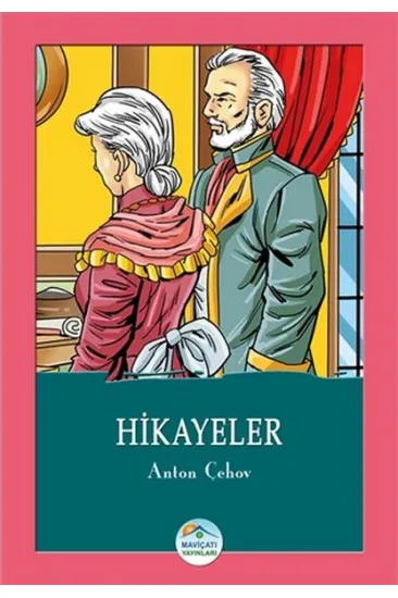 Hikayeler - Anton Çehov Hikayeler - Anton Çehov