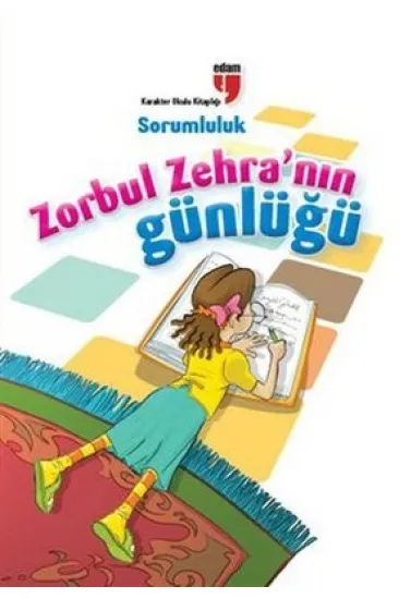 Sorumluluk / Zorbul Zehra'nın Günlüğü Sorumluluk / Zorbul Zehra'nın Günlüğü