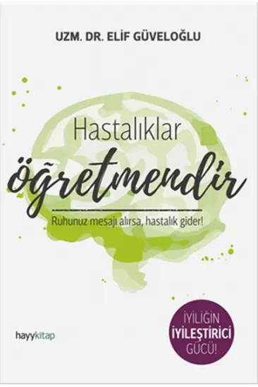 Hastalıklar Öğretmendir Hastalıklar Öğretmendir