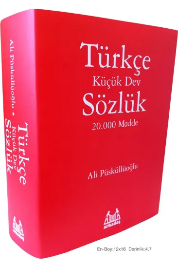 Türkçe Sözlük 20.000 Madde - Küçük Dev Sözlük Türkçe Sözlük 20.000 Madde - Küçük Dev Sözlük