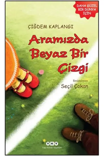 Aramızda Beyaz Bir Çizgi Aramızda Beyaz Bir Çizgi