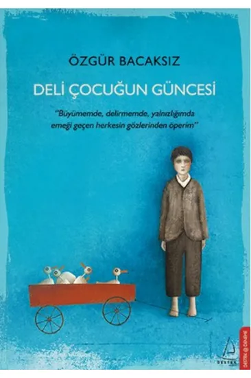 Deli Çocuğun Güncesi Deli Çocuğun Güncesi