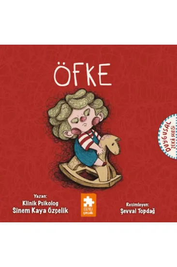Öfke - Duygusal Zeka Serisi Öfke - Duygusal Zeka Serisi