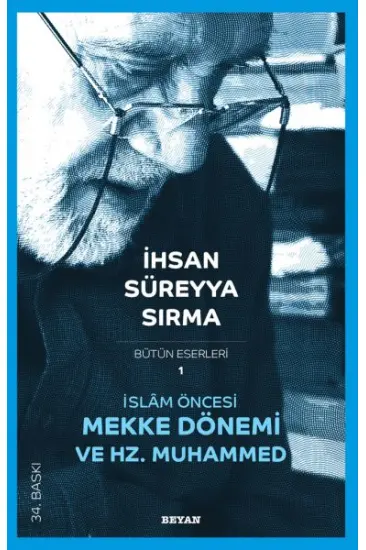 İslam Öncesi Mekke Dönemi ve Hz. Muhammed İslam Öncesi Mekke Dönemi ve Hz. Muhammed