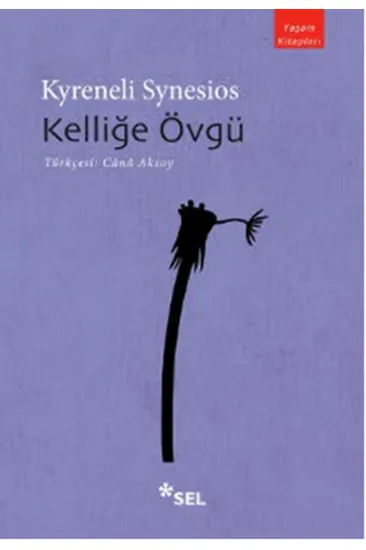 Kelliğe Övgü