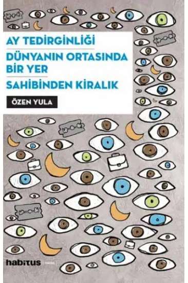 Ay Tedirginliği - Dünyanın Ortasında Bir Yer - Sahibinden Kiralık