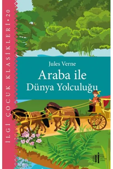Araba İle Dünya Yolculuğu - Çocuk Klasikleri Araba İle Dünya Yolculuğu - Çocuk Klasikleri