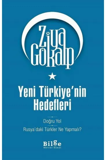 Yeni Türkiye'nin Hedefleri Yeni Türkiye'nin Hedefleri