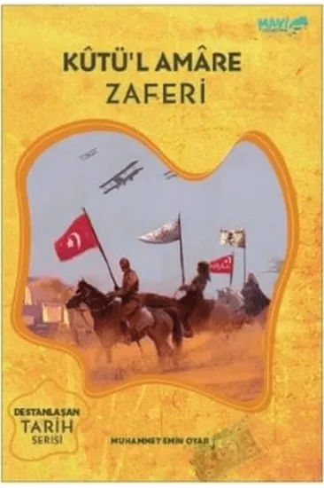 Kutü'l Amare Zaferi Kutü'l Amare Zaferi
