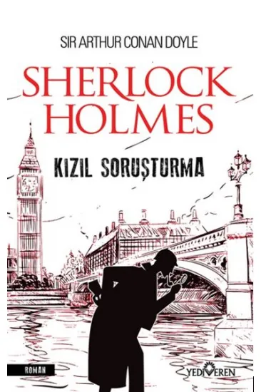 Kızıl Soruşturma - Sherlock Holmes Kızıl Soruşturma - Sherlock Holmes