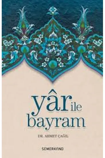 Yar ile Bayram Yar ile Bayram